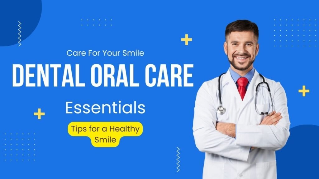 Dental oral care essentials
