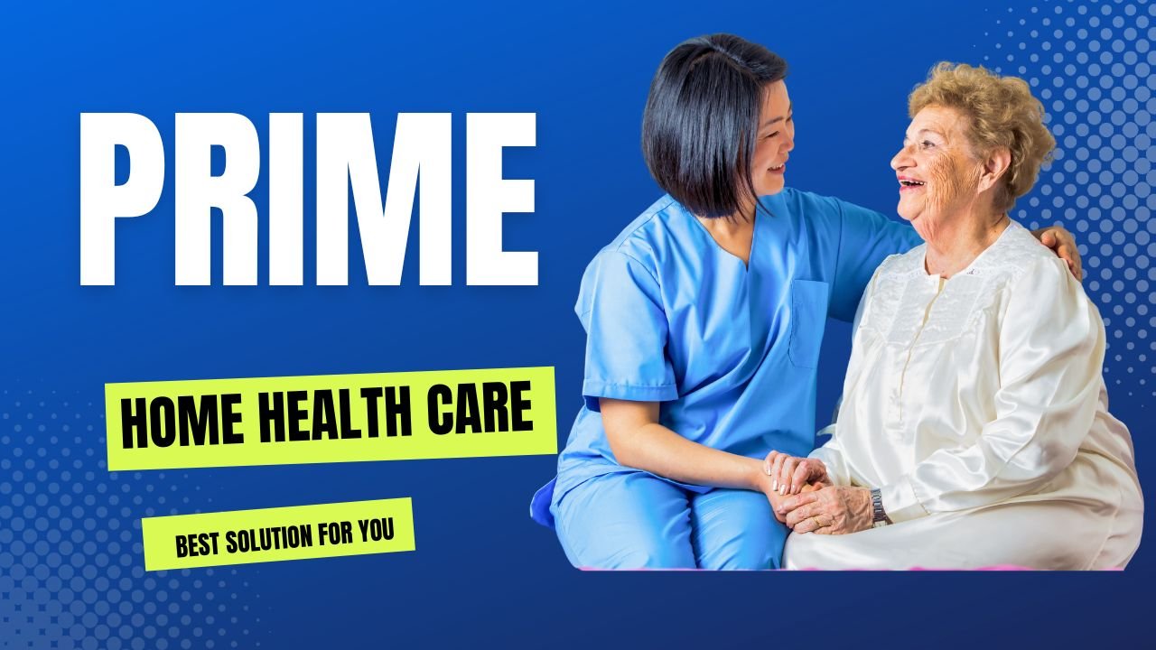 Prime Home Health Care