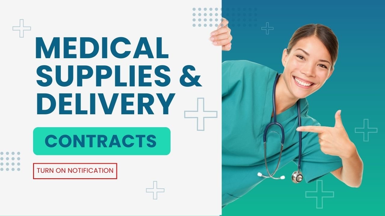 Medical Supplies & Delivery Contracts