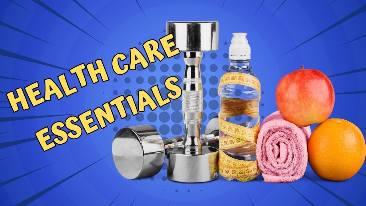Health & care essentials